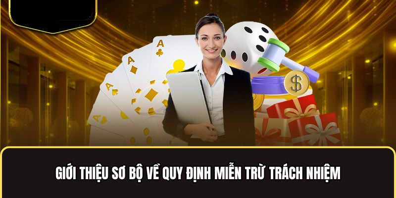 Giới thiệu quy định thông tin miễn trách nhiệm